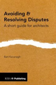 Avoiding-and-resolving-disputes-a-short-guide-for-architects.jpg