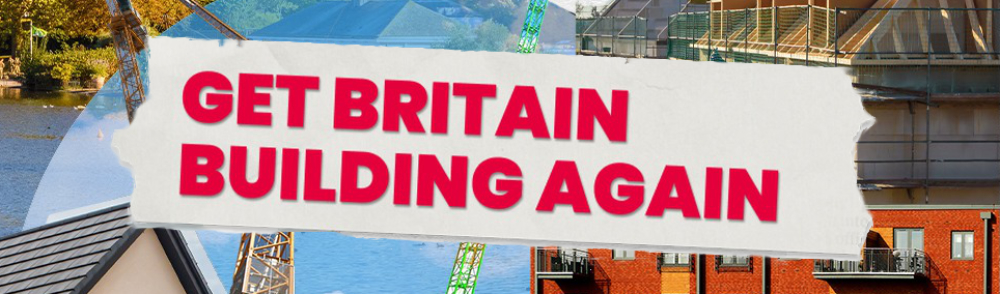 Labour get britain building banner.jpg