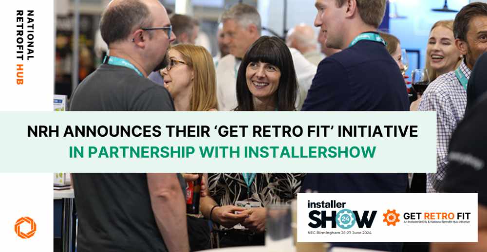 NRH announce 'Get Retro Fit' with Installer SHOW 1000.jpg