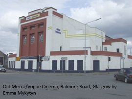 Old-Mecca-Vogue-Cinema-Balmore-Road-Glasgow-by-Emma-Mykytyn-Commons-Wiki.png