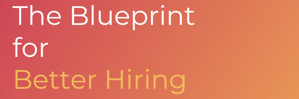 Better hiring blueprint 1000.jpg